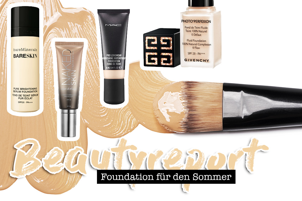 Foundation für den Sommer, trockene und Misch Haut, normale Haut, LSF, Beautyreport, Beautytipps, Beauty Magazin, Beauty Blog, whoismocca.me