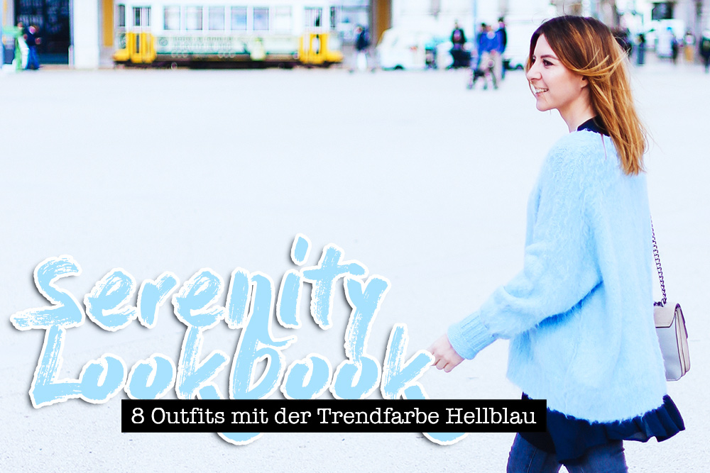 Serenity Lookbook, Trendfarbe Hellblau kombinieren, Pantone Farbtrends 2016, Streetstyle, Fashion Blog, Modeblog, whoismocca.me