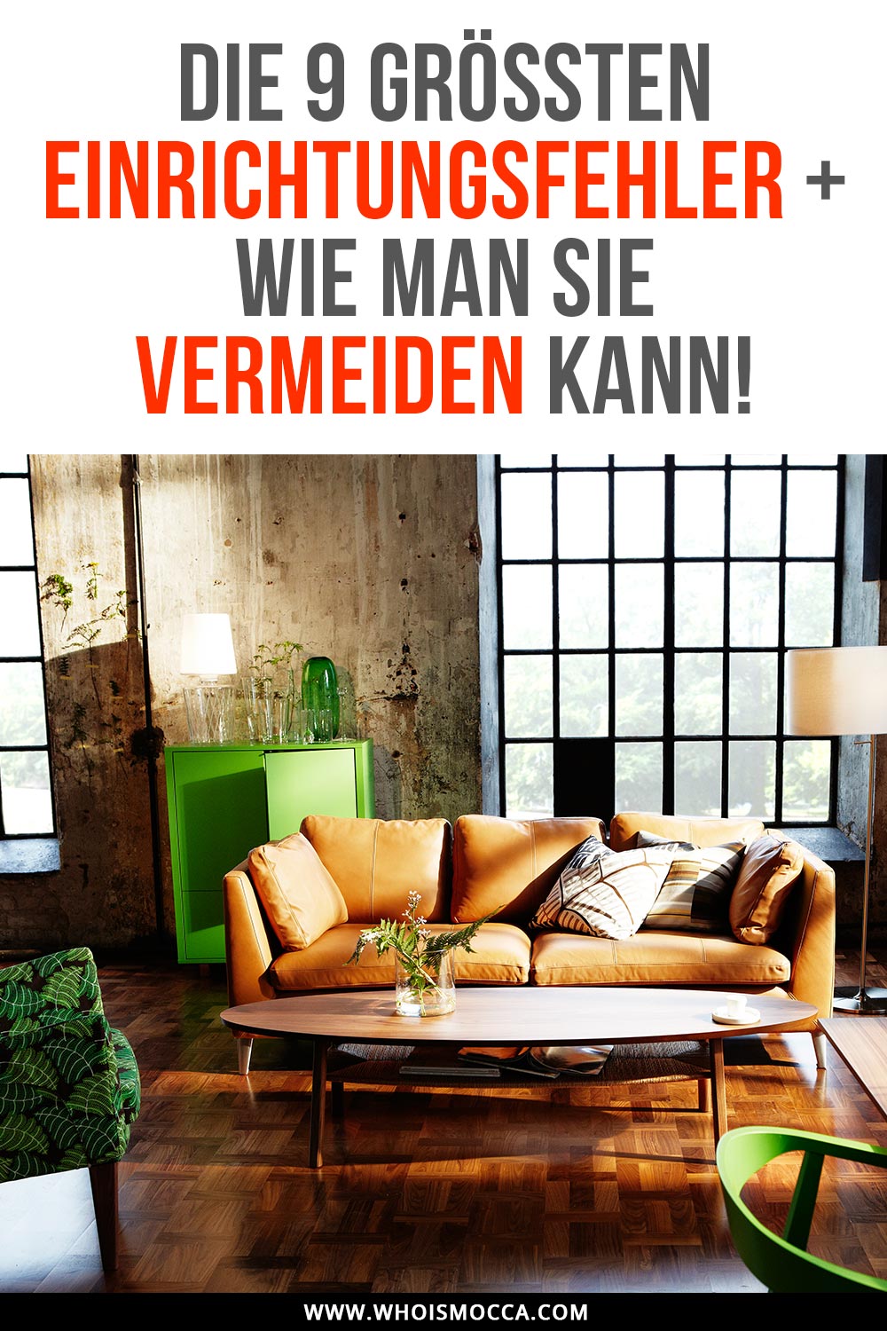 Die 9 größten Einrichtungsfehler + wie man Interior No Gos vermeiden kann, Einrichtung Tipps, Interior Inspiration, Interior Blog, Interior Magazin, www.whoismocca.me