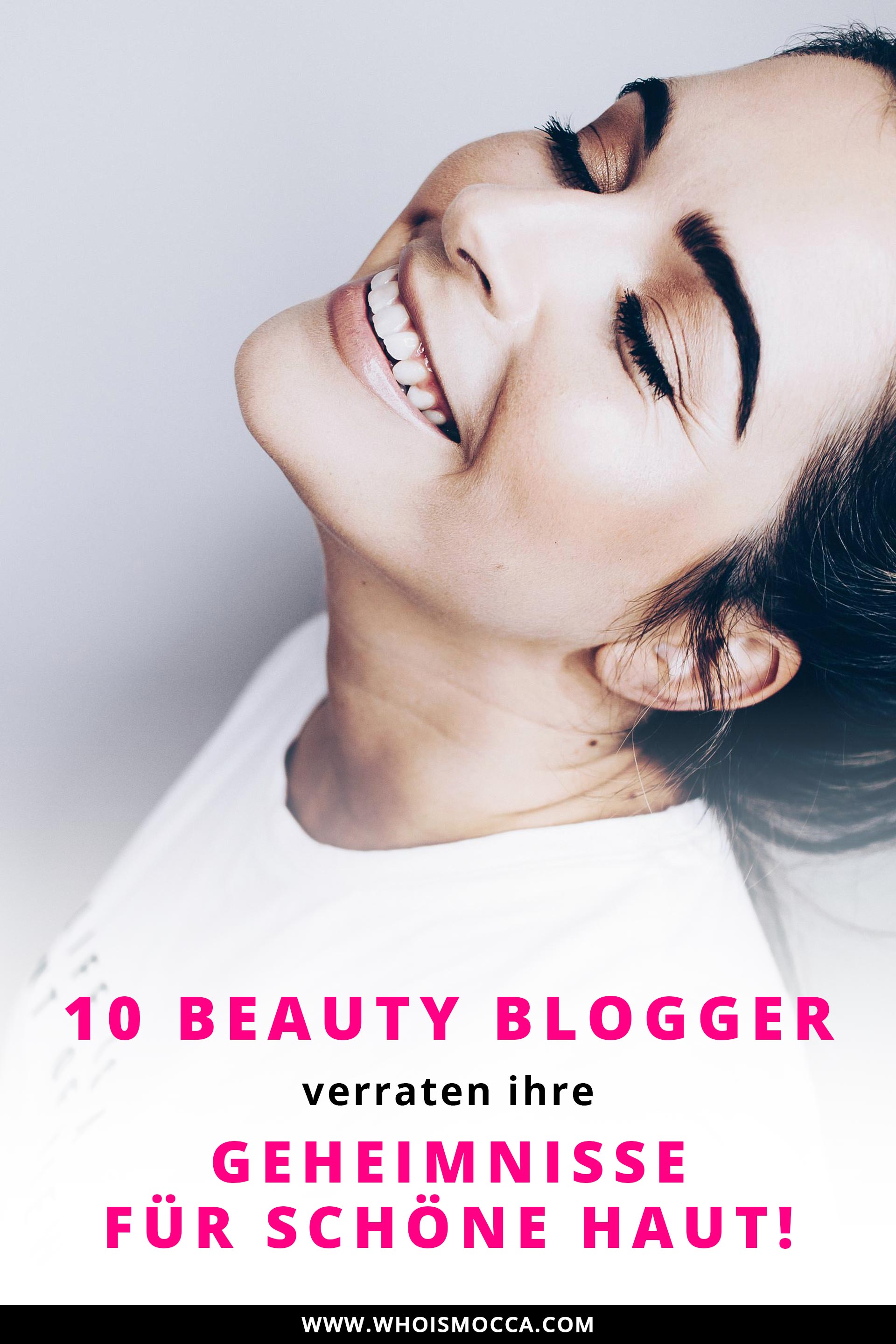 Beauty Blogger und ihre Geheimnisse für schöne, strahlende Haut, Pflege Tipps, Mischhaut, ölige Haut, trockene Haut, empfindliche Haut, Pflege gegen Unreinheiten, Erfahrungsbericht, www.whoismocca.me