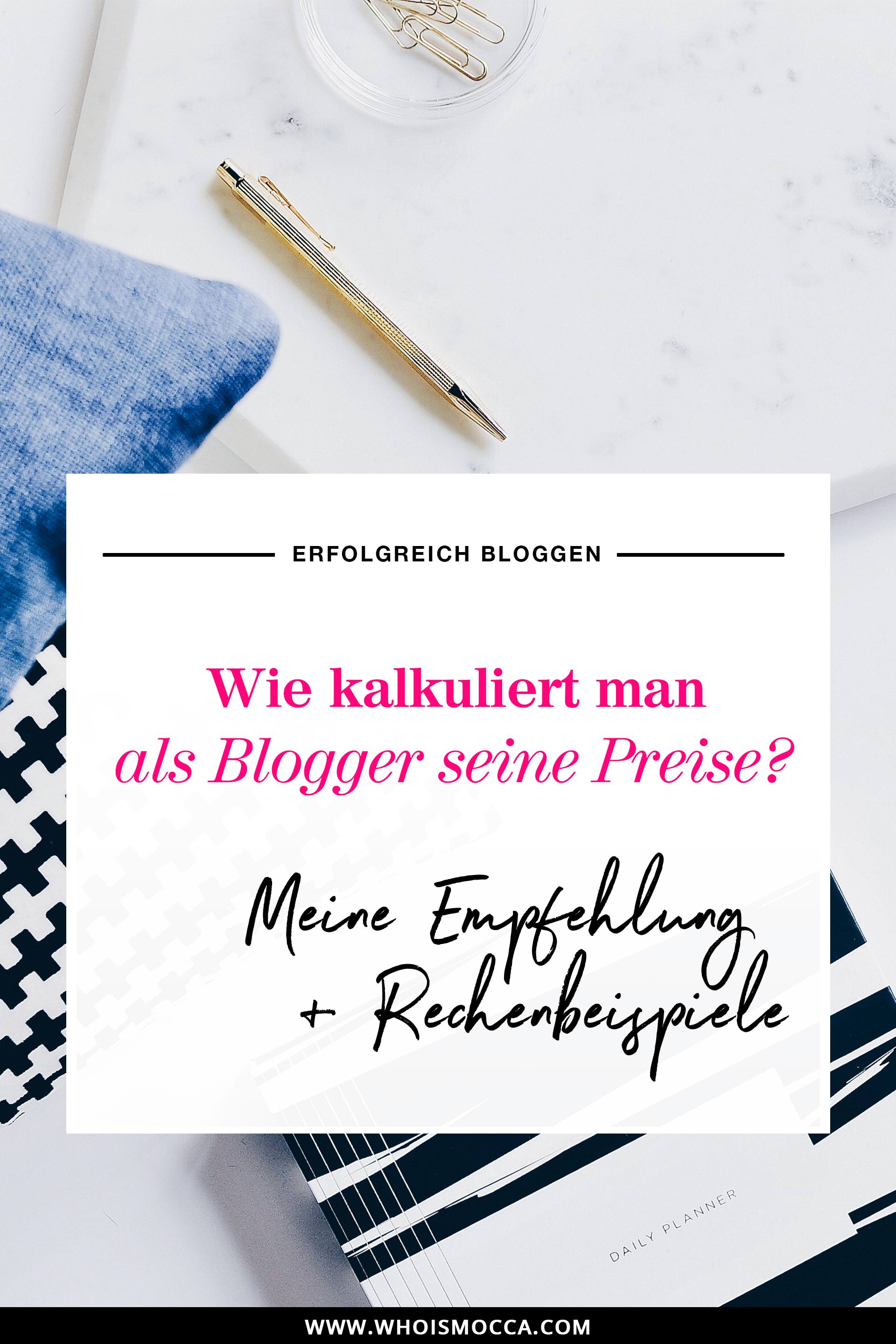 So kann man als Blogger Geld verdienen, erfolgreich bloggen und Preise kalkulieren, Blogger Honorare, Was kostet ein Blogpost, Blogger Preise, Was kann man als Blogger verlangen, Thema Authentizität als Blogger, Werbung richtig kennzeichnen, Blogger Tipps, Style Blog, www.whoismocca.me