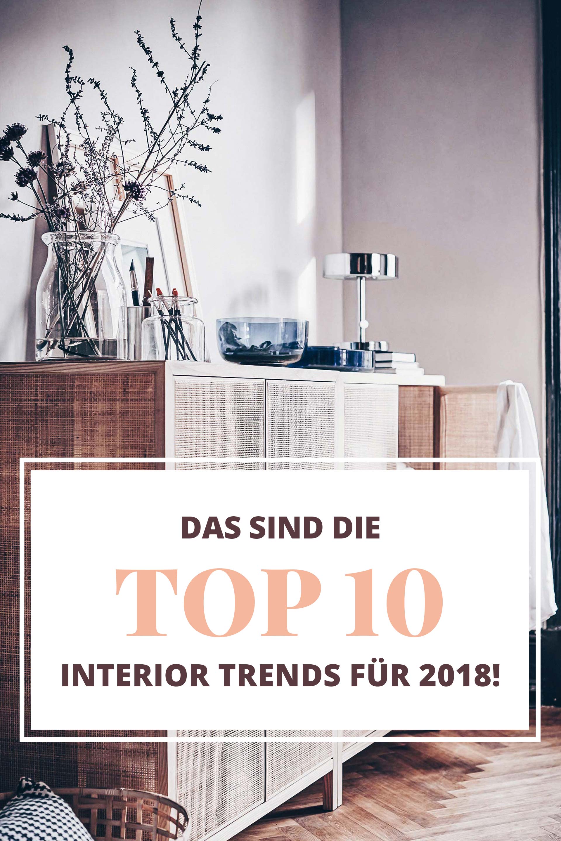 Interior Trends 2018, Einrichtungstrends, Einrichtungstipps und ideen, Zuhause schöner gestalten, Schöner Wohnen mit schnellen Ideen, Interior Blog, Interior Magazin, Einrichtungsideen mit IKEA Möbeln, Interior Must Haves, Pantone Interior Colors, www.whoismocca.me