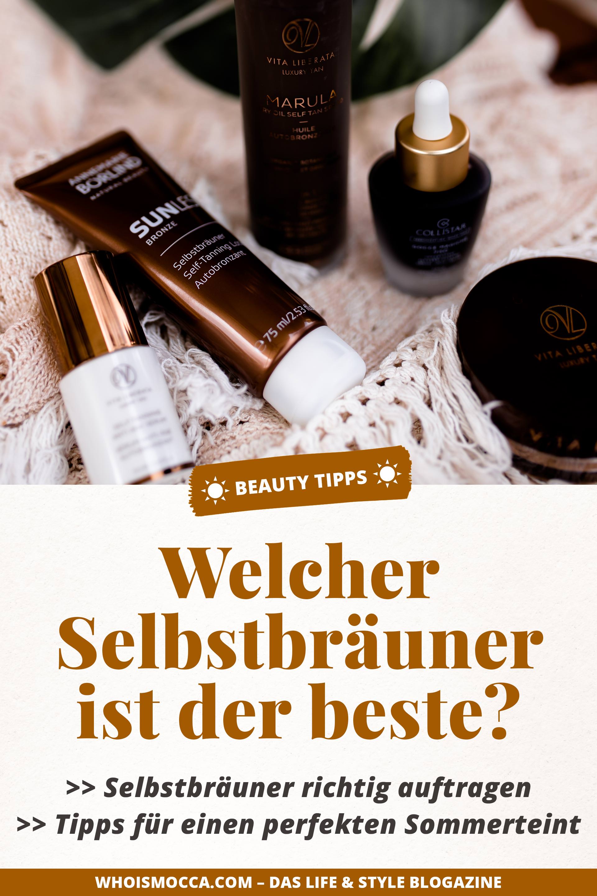 Welcher Selbstbräuner ist der beste, Selbstbräuner Erfahrungen, Tipps zum richtigen auftragen, Fake Tan, Tanning Sprays, die besten Selbstbräuner Produkte, Spray Tanning, Selbstbräuner Cremes, Mousse, Lotion, Anti-Aging Selbstbräuner Öle, #beautyblogger, #beautytipps #faketan #beauty #beautytrends #selbstbräuner Beauty Magazin, www.whoismocca.me