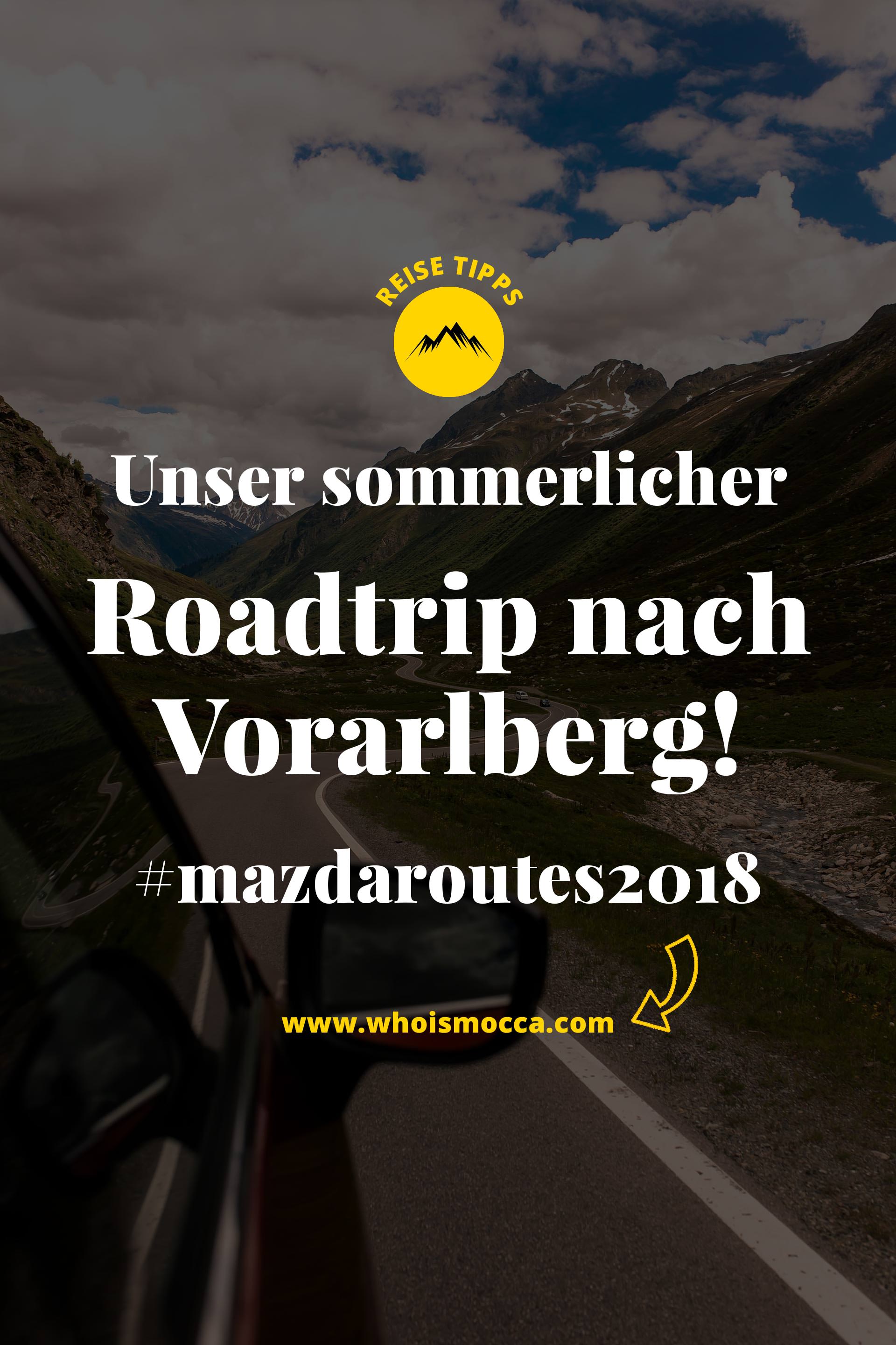 Anzeige, Mazda Routes 2018, Roadtrip durch Vorarlberg in Österreich, Silvretta Hochalpenstraße, Casalpin Chalets in Brand, Brandnertal, Feriendorf, Ferienhütte, Reise Tipps für Vorarlberg, Reiseblogger, Lifestyle Blogazine, www.whoismocca.me #mazdaroutes2018 #roadtrip #chalets #reiseblogger #mazda #vorarlberg #silvretta