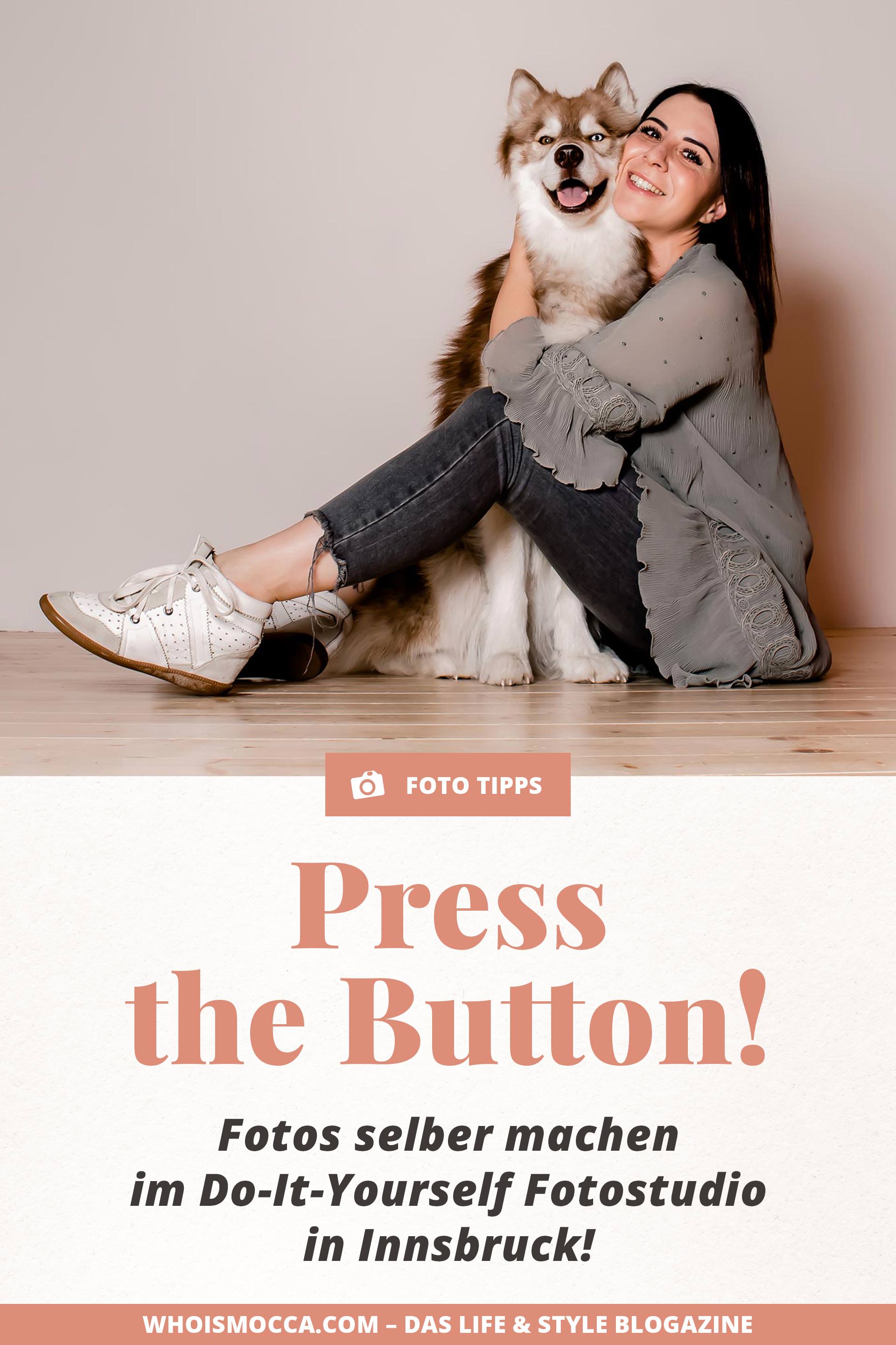 Anzeige, Press the Button Innsbruck, Do it Yourself Fotostudio, Fotos selber machen, Foto Tipps, Familienfotos selber machen, Pärchen Fotos Ideen, lustige Fotos machen, Fotostudio Tirol, Lifestyle Bloggerin, Foto Tipps, www.whoismocca.me #pressthebutton #fotostudio #fototipps #familienfotos #couplepics 