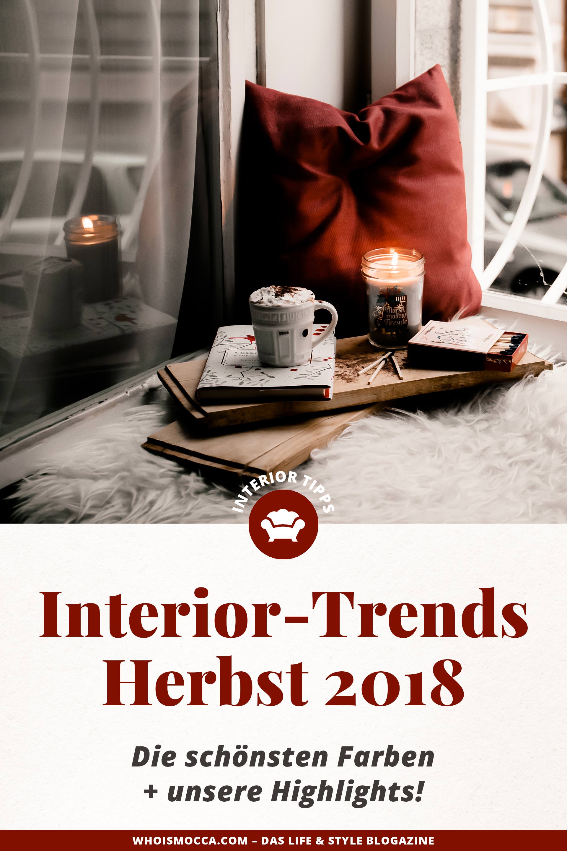 enthält unbeauftragte Werbung. interior trends herbst 2018, einrichtungstrends 2018, einrichtungsideen, dekoration für den herbst, dekorieren für den herbst, interior ideen, interior deko ideen, trendfarben interior 2018, trendfarben interior herbst 2018, wohntrends 2018, wohntrends 2018 farben, wie richte ich meine wohnung ein, interior inspiration, Einrichtungsideen für zimmer, einrichtungsideen, einrichten mit wenig geld, stilvoll einrichten, Interior Blogger Österreich, www.whoismocca.me #einrichtungstrends #einrichten #interior #dekorieren #herbsttrends #inspiration