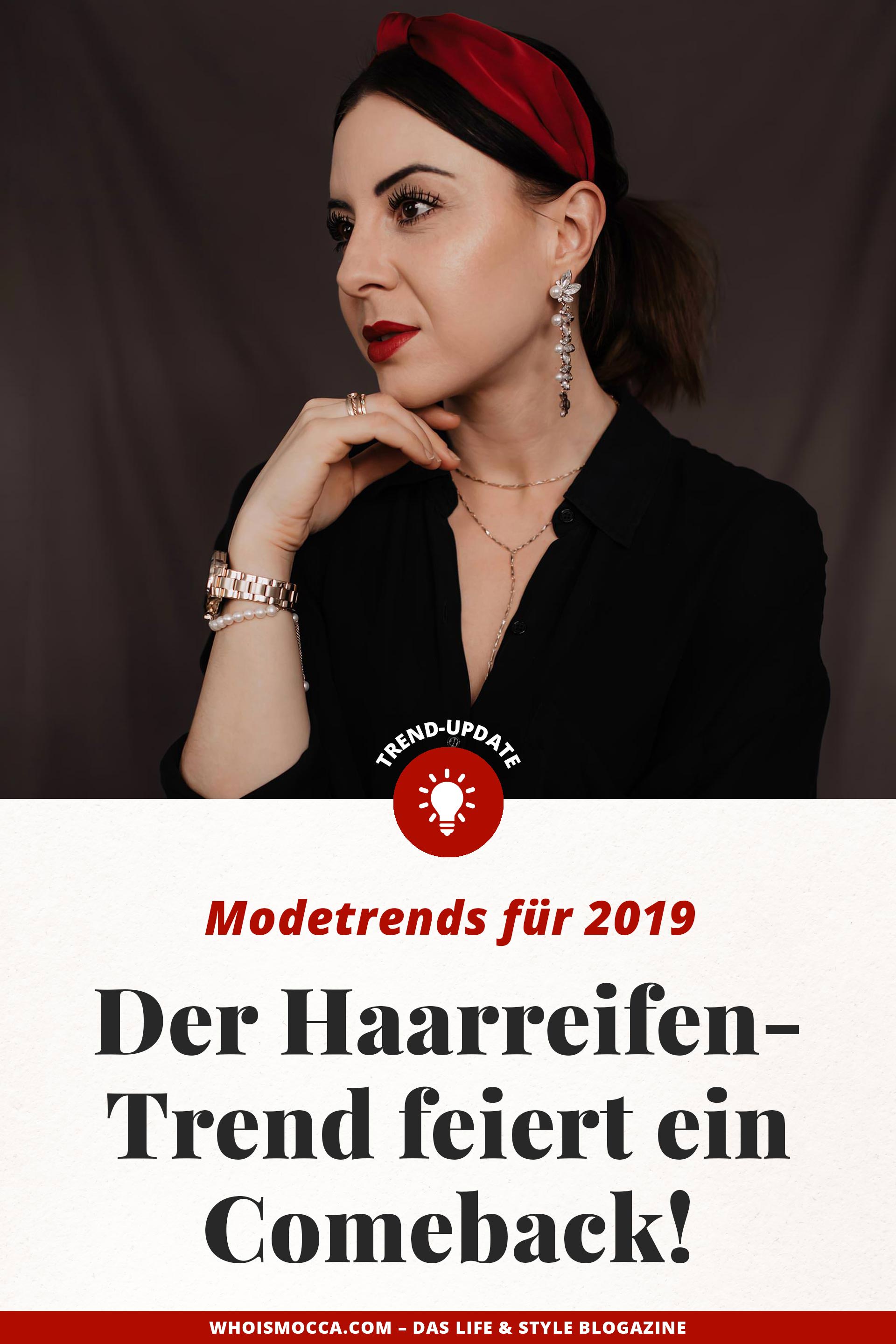 enthält unbeauftragte Werbung. Der Haarreifen-Trend feiert ein Comeback, Haarreifen tragen und kombinieren, Haarreifen online kaufen, Styling Tipps, Modetrends 2019, Trend Accessoires 2019, Modeblogger, www.whoismocca.me #haarreifen #headband #modetrends #accessoires