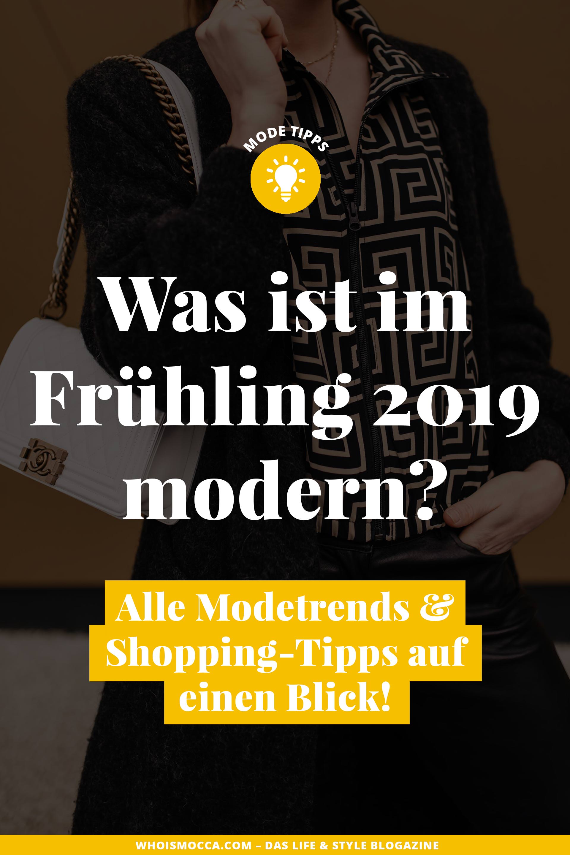 enthält unbeauftragte Werbung // Frühlingstrends 2019, was ist im Frühling 2019 modern, Frühling 2019 Modefarben, Trendfarben Frühling 2019, Frühjahrsmode 2019, welche Schuhe sind im Trend, welche Taschen sind gerade in, welche Schuhe trägt man im Frühling, Modetrends 2019, was ist 2019 modern und im Trend, Taschen Trends Frühjahr 2019, Modeblogger, Styling-Tipps, www.whoismocca.me #modetrends #frühlingsmode #frühlingstrends #trendfarben #fruehjahr2019 #modetrends2019