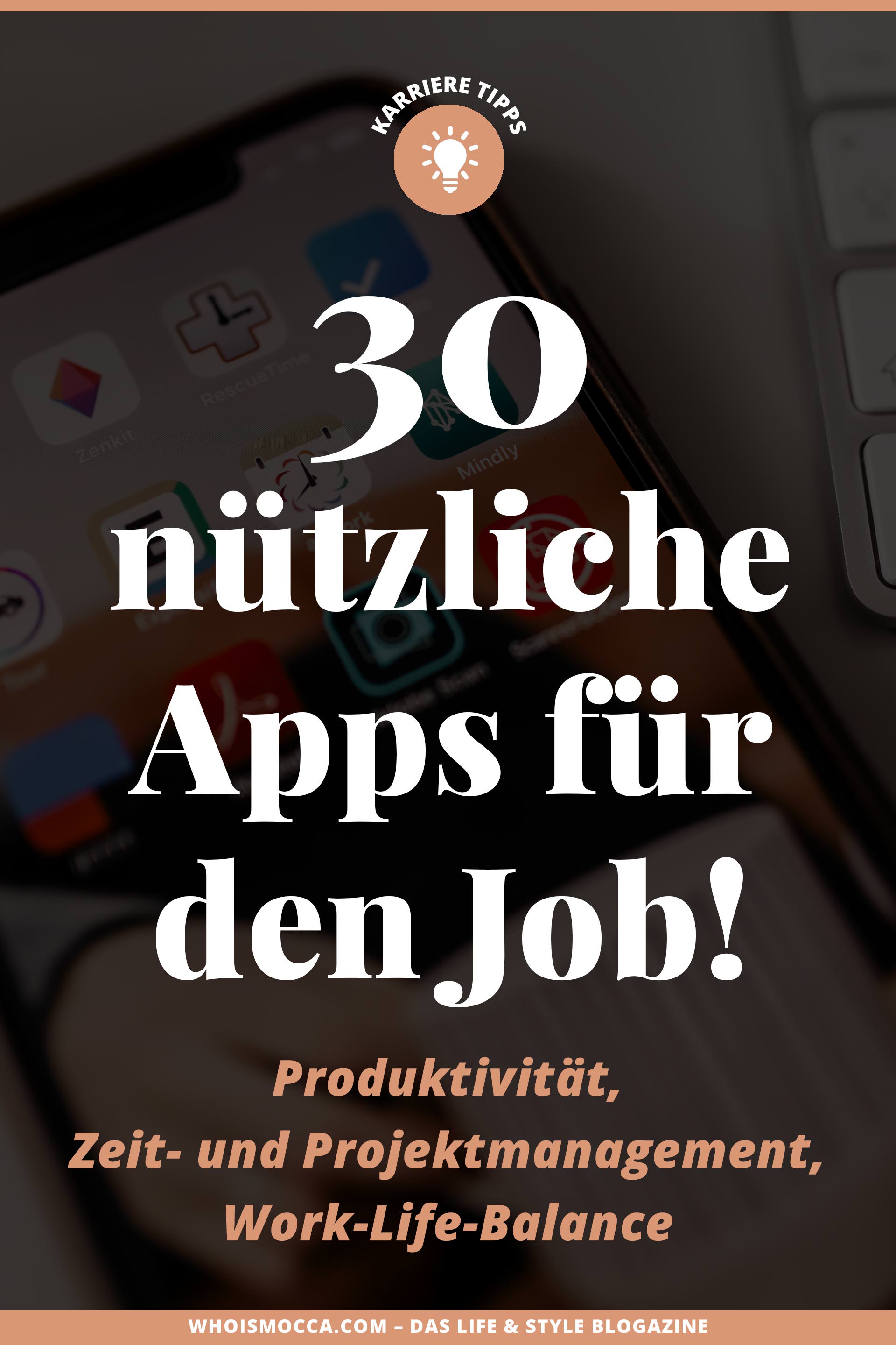 die besten Apps für den Büroalltag // unbeauftragte Werbung // Apps fürs Büro, apps für mehr produktivität, apps für projektmanagement, zeitmanagement app, work life balance app, selbstmanagement arbeitsplatz, Selbstmanagement app, kostenlose apps, praktische apps fürs handy, nützliche apps für unterwegs, nützliche apps für unternehmen, Karriere Blog, www.whoismocca.me #karriere #apps #projektmanagement #zeitmanagement #selbstmanagement #worklifebalance