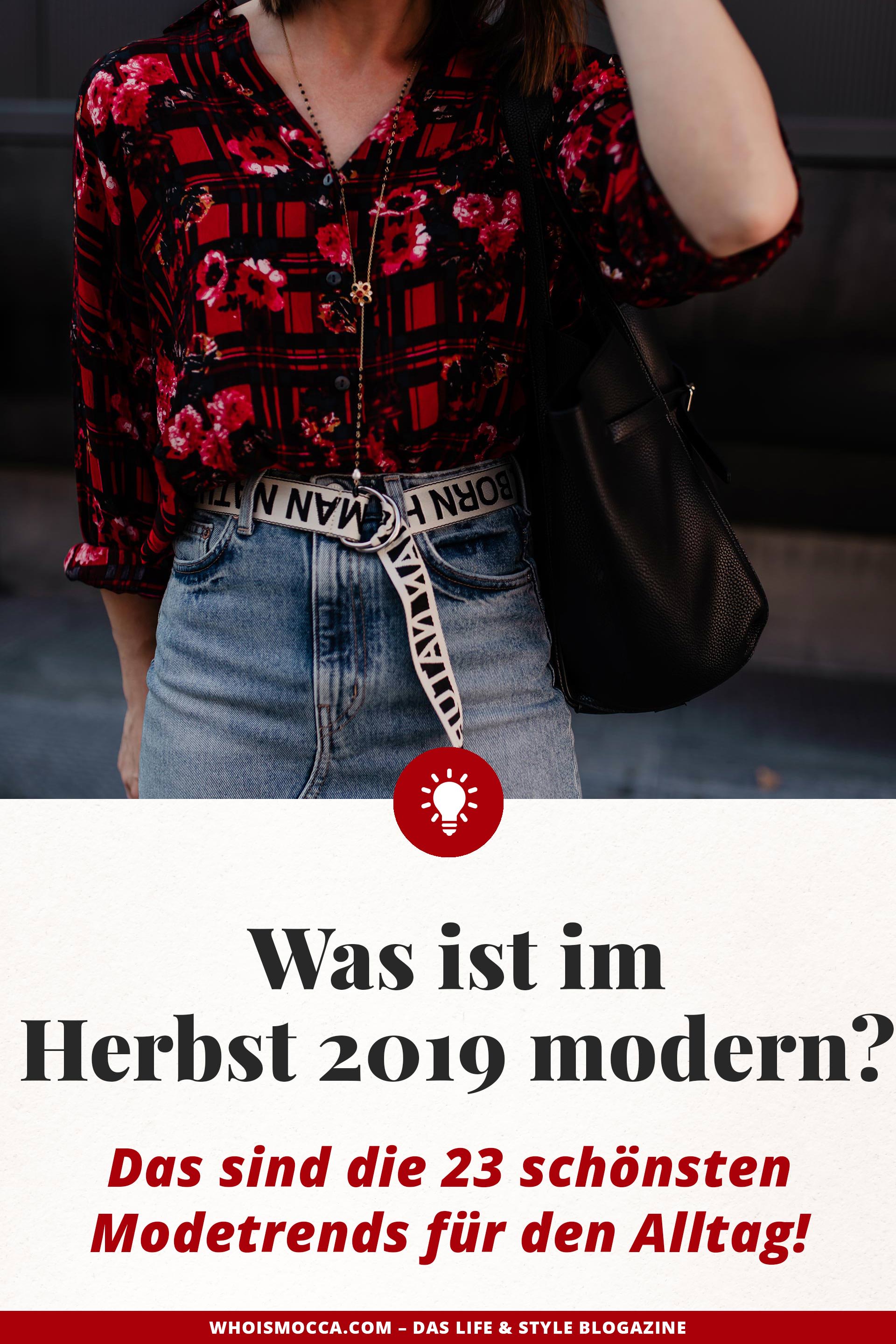 Was ist im Herbst 2019 modern? Auf meinem Modeblog zeige ich dir die 23 schönsten Modetrends für den Alltag! Gemeinsam mit zahlreichen Outfit-Ideen für den Herbst bringe ich dir die neuen Trends näher und gebe dir Tipps wie du sie im Alltag und Büro kombinieren kannst. www.whoismocca.me #herbsttrends #modetrends #lookbook #outfits