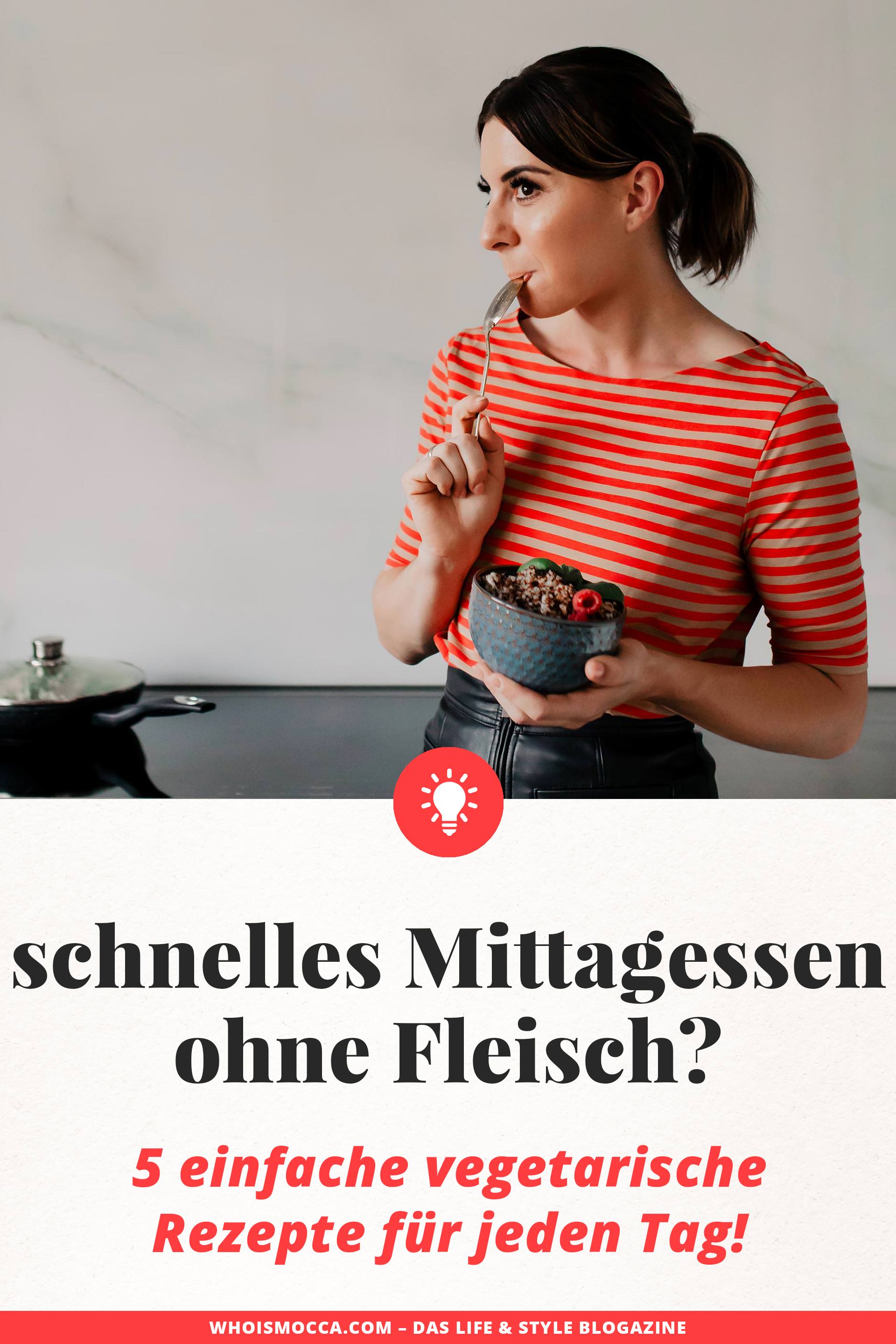 Anzeige. Auf dem Foodblog findest du jetzt Ideen für ein einfaches Mittagessen ohne Fleisch. 5 schnelle vegetarische Rezepte für jeden Tag teile ich mit dir! www.whoismocca.me #vegetarisch #mittagessen #foodblog