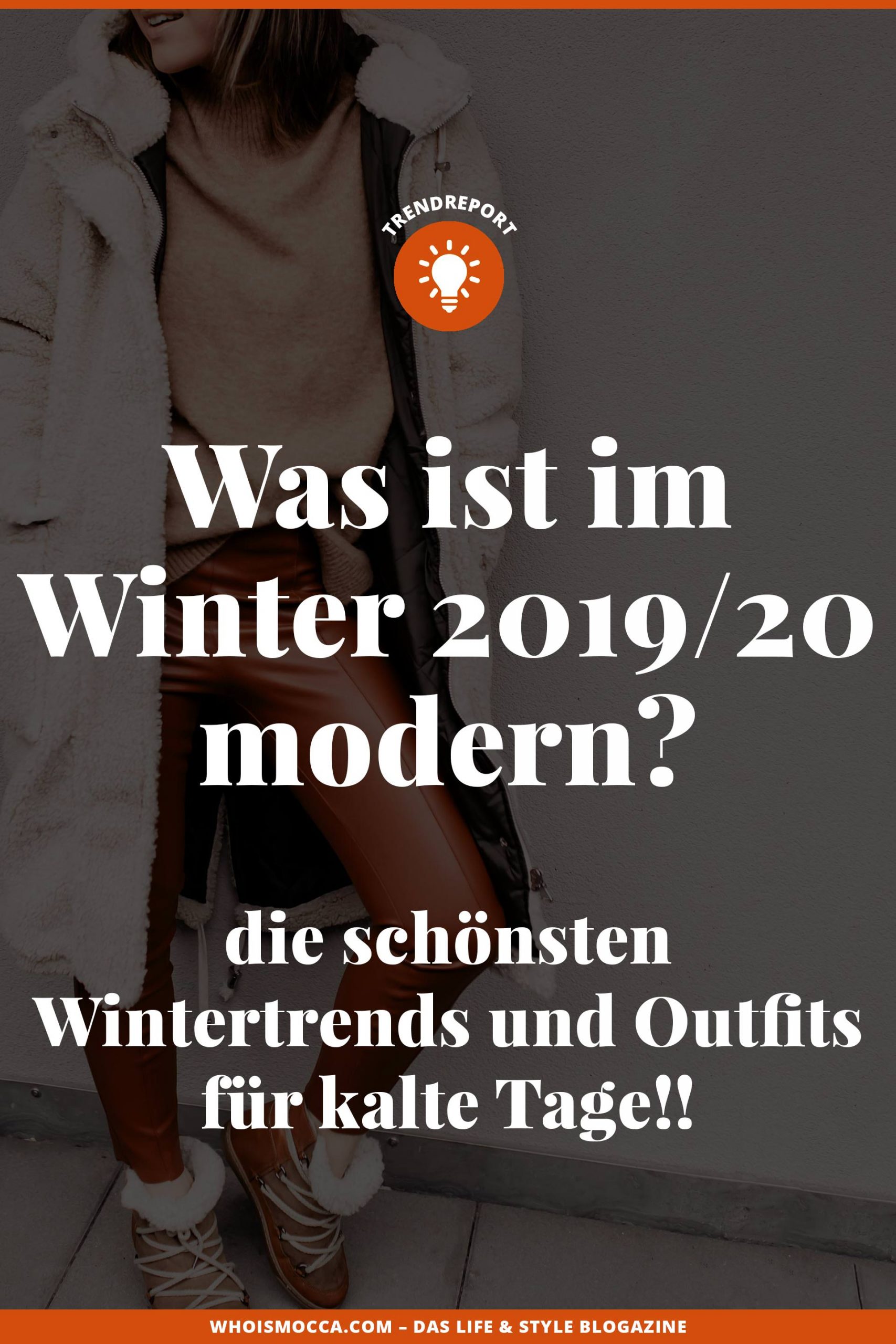 Du willst die schönsten Trends der Wintermode 2019/20 entdecken? Auf meinem Fashion Blog zeige ich dir die aktuellen Wintertrends mit passenden Outfits für kalte Tage. Ich beantworte dir die Was ist im Winter modern Frage und habe on top noch die passenden Shopping-Tipps für dich. www.whoismocca.me #wintertrends #wintermode #modetrends