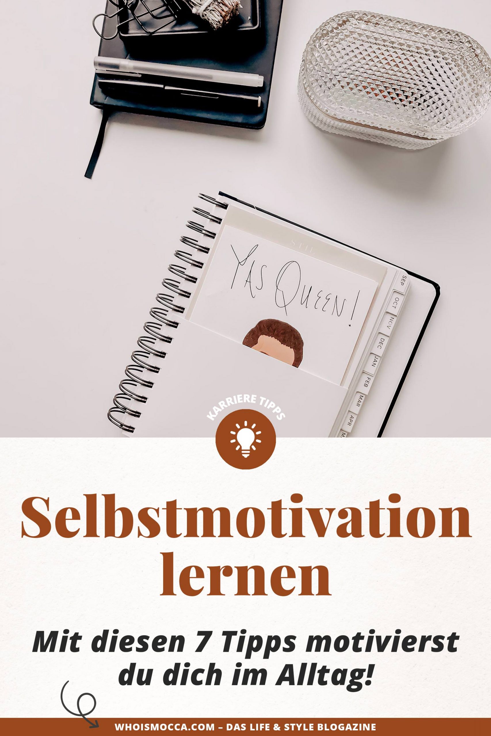 Selbstmotivation lernen ist nicht schwer. Ich verrate dir 7 einfache Tipps, wie du dich im Alltag und Home Office motivierst und deine Selbstmotivation erheblich steigern kannst! www.whoismocca.me #selbstmotivation #homeoffice #produktivität