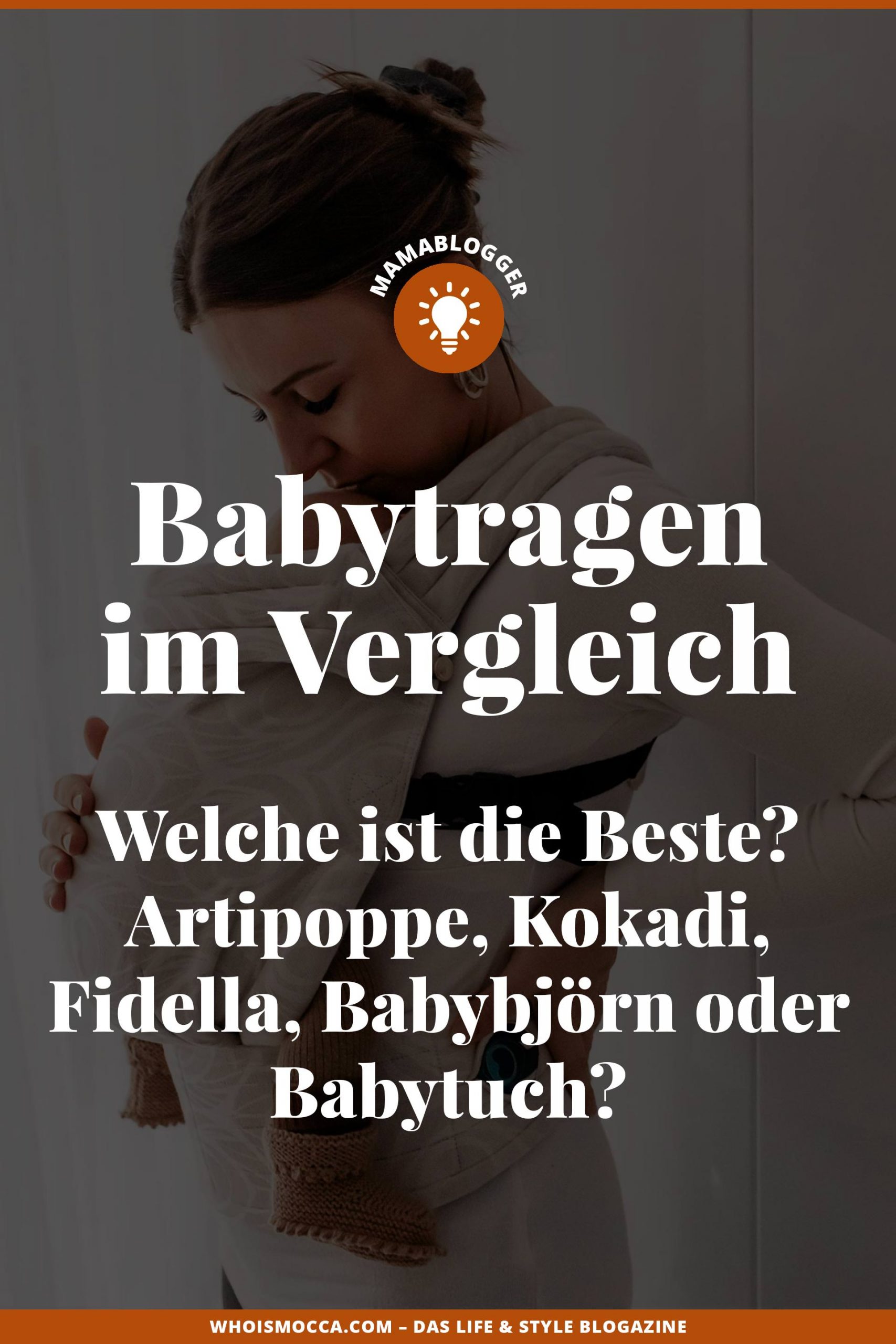 Welche Babytrage ist die Beste? Artipoppe, Kokadi, Fidella, Babybjörn oder Babytuch Tragetuch? Meinen Babytragen-Vergleich gibt es jetzt am Mamablog zu entdecken. www.whoismocca.me